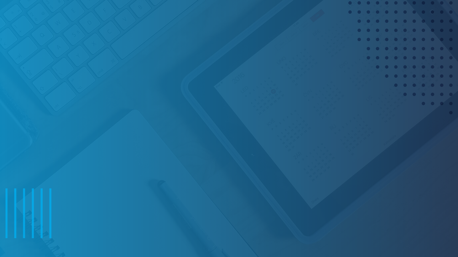 Blue-tinted overlay image featuring a workspace with a keyboard, tablet displaying a calendar, and a notepad with a pen. Abstract dotted patterns and vertical lines add a modern design element
